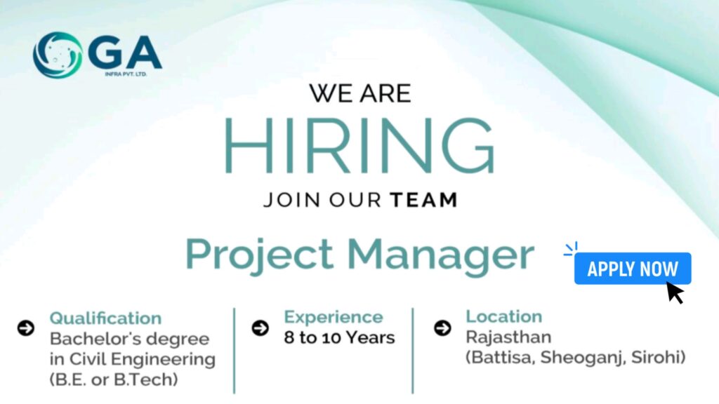 Project Manager – Civil Engineering Jobs in Rajasthan | Join OGA Infra Pvt. Ltd. – Apply Now